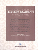 Selçuklu İnşa Sanatı (Hasan b. Abdülmü'min el-Hoyi'nin Kaleminden)