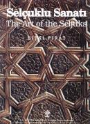Selçuklu Sanatı - The Art of the Seljuks Sıtkı Fırat
