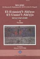 El-Evamirü'l-Ala'iyye fi'l-Umuri'l-Ala'iyye Selçukname II Tercüme İbn 