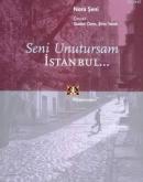 Seni Unutursam İstanbul... %10 indirimli Nora Şeni