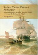 Serbest Ticaret Dönemi Romansları Britanya Edebiyatı, Bırakınız Yapsın
