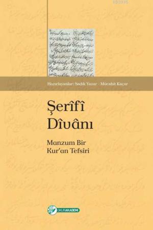 Şerifi Divanı Manzum Bir Kuran Tefsiri Sadık Yazar