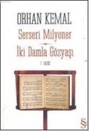 Serseri Milyoner İki Damla Gözyaşı %15 indirimli Orhan Kemal