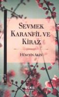 Sevmek Karanfil ve Kiraz