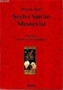 Şeyh-i San'ân Mesnevisi %10 indirimli Mostarlı Ziya-i