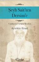 Şeyh Sait'ten Dersim'e Aytekin Ersal