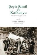 Şeyh Şamil ve Kafkasya