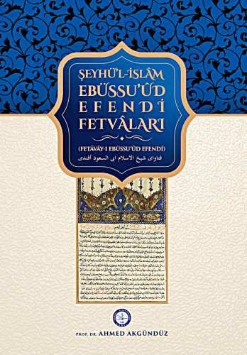Şeyhü’l-İslam Ebüssuʻud Efendi Fetvaları (Fetavay-ı Ebüssuʻud Efendi) 
