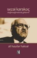 Sezai Karakoç: Eleğimsağmalarda Gökanıtı %10 indirimli Ali Haydar Aksa