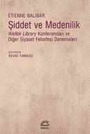 Şiddet ve Medenilik Etienne Balibar