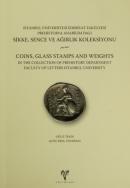 Sikke, Sence ve Ağırlık Koleksiyonu - Coins, Glass Stamps and Weights 