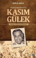 Sıradışı Bir Siyasetçi Kasım Gülek