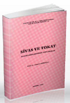 Sivas ve Tokat İlleri Ağızlarından Toplamalar