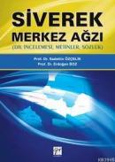 Siverek Merkez Ağzı Sadettin Özçelik