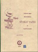 Osmanlı Arşiv Belgelerinde Siyakat Yazısı ve Tarihi Gelişimi