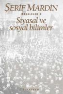 Siyasal ve Sosyal Bilimler %10 indirimli Şerif Mardin