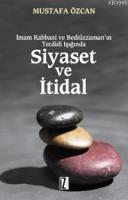 Siyaset ve İtidal %10 indirimli Mustafa Özcan