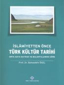 İslamiyetten Önce Türk Kültür Tarihi Bahaeddin Ögel