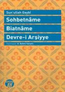 Sohbetname - Biatname - Devre-i Arşiyye