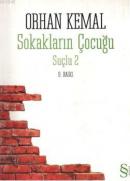 Sokakların Çocuğu %15 indirimli Orhan Kemal