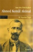 Son Jön Türk Kalesi Ahmed Kemal Akünal %50 indirimli M. Kayahan Özgül