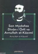 Son Müdafa Divanı Örfü ve Avnullah El Kazımi Avnullah El Kazımi