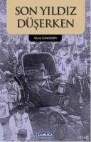 Son Yıldız Düşerken