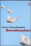 Sorulmadan %15 indirimli Feyza Hepçilingirler