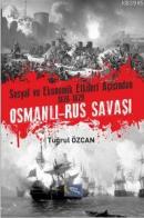 Sosyal ve Ekonomik Etkileri Açısından 1828-1829 Osmanlı- Rus Savaşı Tu