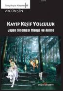 Sosyologca Kitapları 46 - Kayıp Keşif Yolculuk %10 indirimli Aygün Şen