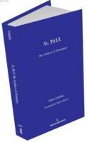 St Paul: The Architect of Christianity Şinasi Gündüz
