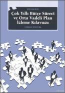 STK'lar İçin Çok Yıllı Bütçe Süreci ve Orta Vadeli Plan İzleme Kılavuz