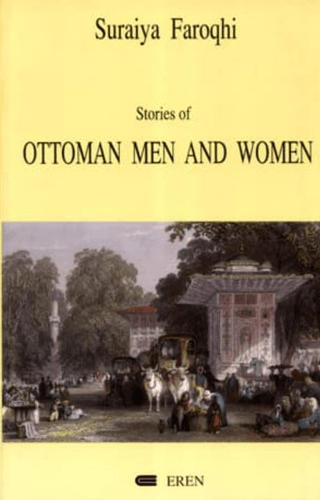 Stories of Ottoman Men and Women Establishing Status, Establishing Con