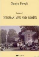 Stories of Ottoman Men and Women Establishing Status, Establishing Con