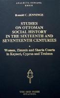 Studies on Ottoman Social History in the Sixteenth and Seventeenth Centuries