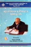 Süleyman Kazmaz'a Armağan Kolektif