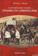 Sultan Abdülhamit Devrinde İstanbul'da Gördüklerim %10 indirimli Dorin