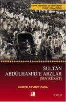 Sultan Abdülhamit'e Arzlar