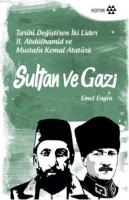 Sultan ve Gazi %10 indirimli Emel Engin