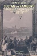 Sultan ve Kamuoyu Osmanlı Modernleşme Sürecinde "Havadis Jurnalleri" (1840-1844)