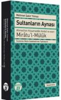 Sultanların Aynası - Miratu'l-Müluk Mehmet Şakir Yılmaz