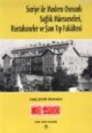 Suriye'de Modern Osmanlı Sağlık Müesseseleri ve Şam Tıp Fakültesi %20 