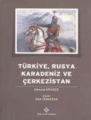 Türkiye,Rusya,Karadeniz ve Çerkezistan Edmund Spencer