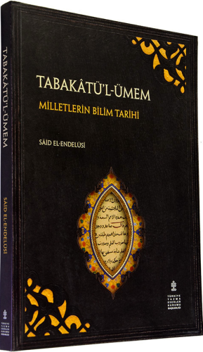 Tabakatü'l-Ümem - Milletlerin Bilim Tarihi - Al-Tarif Bi-Tabaqat Al-Umam - Qadi Said Al-Andalusi