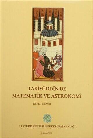 Takiyüddin'de Matematik ve Astronomi Remzi Demir