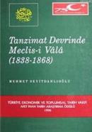 Tanzimat Döneminde Meclis-i Vala (1838- 1868) Mehmet Seyitdanlıoğlu