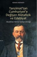 Tanzimat'tan Cumhuriyet'e Değişen Metafizik ve Edebiyat %10 indirimli 