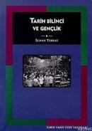 Tarih Bilinci ve Gençlik