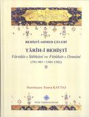 Tarih-i Behişti: -II- Varidat-ı Sübhani ve Fütuhat-ı Osmani (791-907/1389-1502)