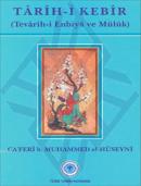 Tarih-i KebÎr (Tevârih-i Enbiyâ ve Mülûk) %20 indirimli Muhammed El-Hü